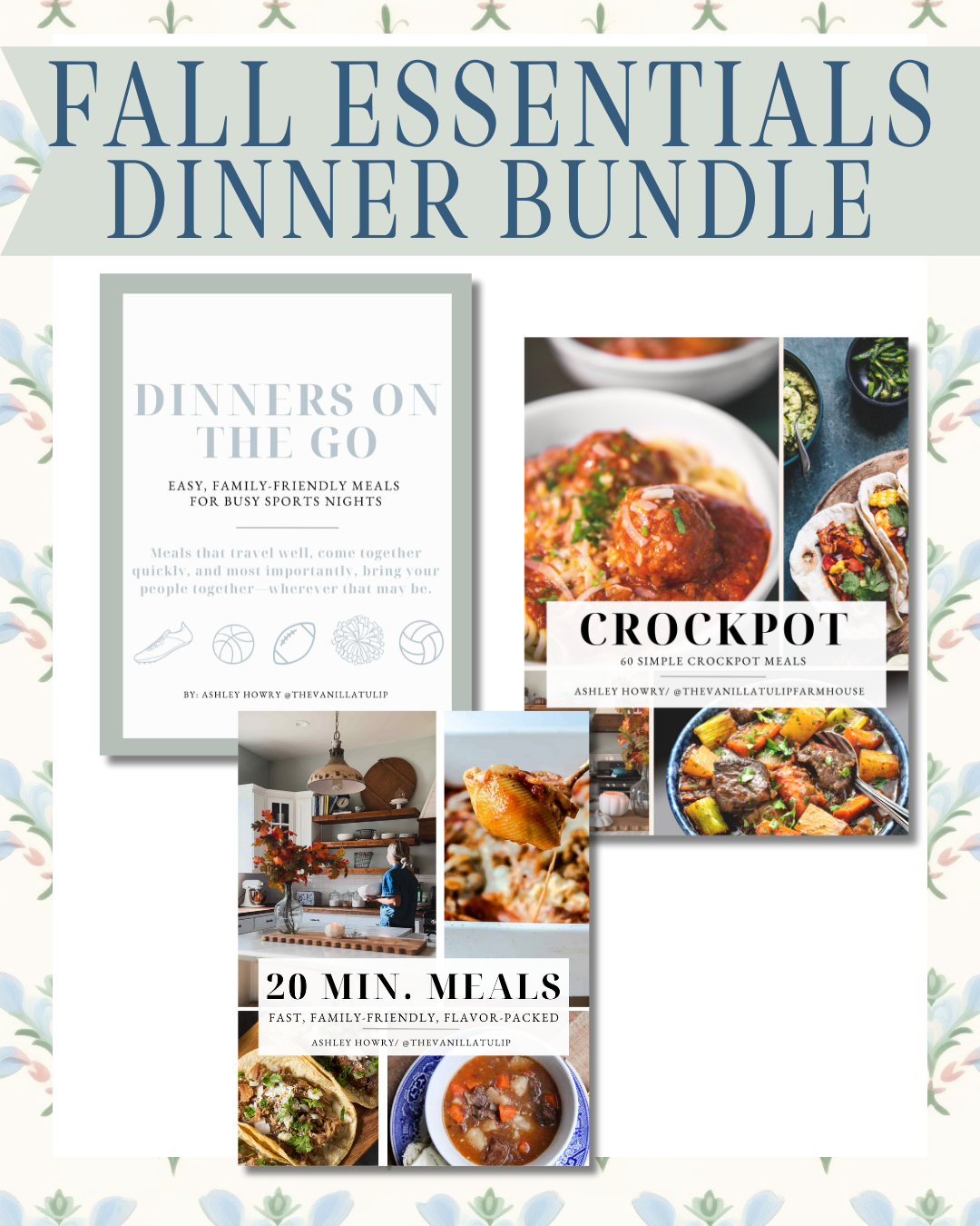 Fall Essentials Dinner Bundle: My THREE Go To Books in ONE Bundle!  $120 value for $59